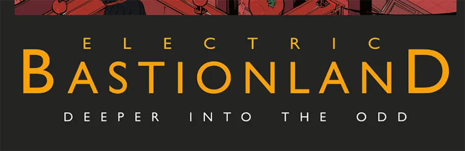 Electric Bastionland Gruppe finden und Electric Bastionland System Regeln