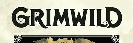 Grimwild Gruppe finden und Grimwild System Regeln