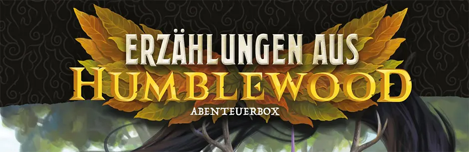 Humblewood Gruppe finden und Humblewood System Regeln