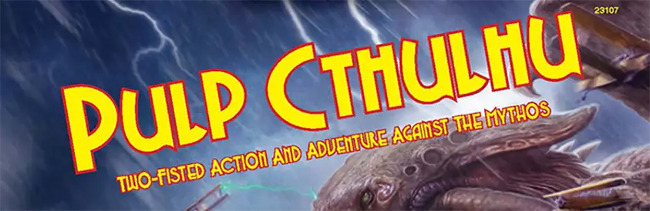 Pulp Cthulhu Gruppe finden und Pulp Cthulhu System Regeln